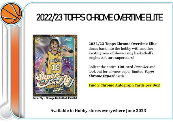 2022-23 - TOPPS - OVERTIME ELITE CHROME BASKETBALL